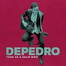 Todo Va A Salir Bien - Depedro - Depedro (Disco de Vinil)