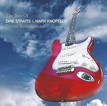 The Best of Dire Straits & Mark Knopfler - Private Investigations - Mark Knopfler - Mark Knopfler (CDs)