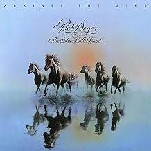 Against The Wind - bob seger & the silver bullet band - bob seger & the silver bullet band (Disco de Vinil)