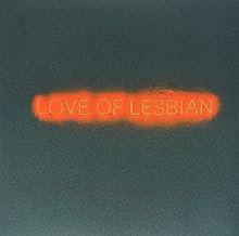 La Noche Eterna: Los Días No Vividos - Love Of Lesbian - Love Of Lesbian (Disco de Vinil)