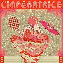 Vanille Fraise - L'Impératrice y Rsd2022 - L'Impératrice y Rsd2022 (Disco de Vinil)