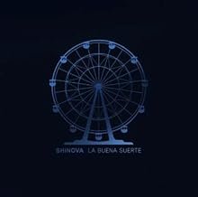 La buena suerte - Shinova - Shinova (CDs)