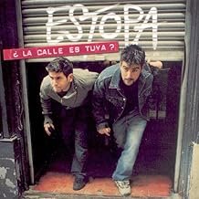 ¿La Calle Es Tuya? - Estopa - Estopa (CDs)