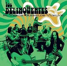 El Verde Rebelde Vuelve Verde) - Rebelde Vuelve Verde) de Los Delinqüentes - Rebelde Vuelve Verde) de Los Delinqüentes (CDs)