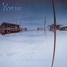 & The Circus Leaves Town - Kyuss - Kyuss (CDs)