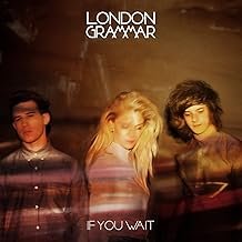 If You Wait (2 Lp - London Grammar - London Grammar (Disco de Vinil)