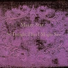 So Tonight That I Might See - Mazzy Star - Mazzy Star (Disco de Vinil)