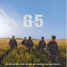 EL QUE QUIERA DORMIR QUE SE COMPRE UNA COLCHONETA - G-5 - G-5 (CDs)