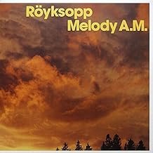 Melody Am - Röyksopp - Röyksopp (Disco de Vinil)