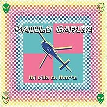 Mi vida en Marte - Manolo García - Manolo García (Disco de Vinil)