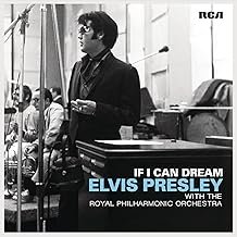 If I Can Dream: Elvis Presley With The Royal Philharmonic Orchestra - Elvis Presley - Elvis Presley (CDs)