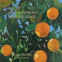 Violet Bent Backwards Over The Grass - Lana del Rey - Lana del Rey (CDs)