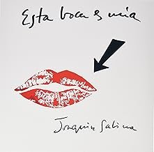 Esta Boca Es Mía - Joaquín Sabina - Joaquín Sabina (CDs)