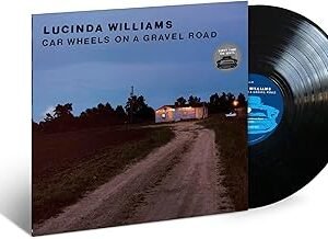 Car Wheels On A Gravel Road - Lucinda Williams - Lucinda Williams (CDs)