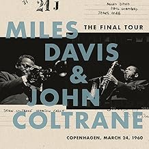 The Final Tour: Copenhagen, March 24, 1960 - Miles Davis y John Coltrane - Miles Davis y John Coltrane (Disco de Vinil)