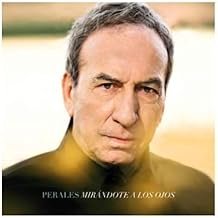 Mirandote A Los Ojos - Jose Luis Perales - Jose Luis Perales (CDs)