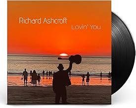 Lovin' You - Richard Ashcroft - Richard Ashcroft (CDs)