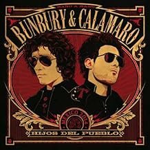 Hijos Del Pueblo - Bunbury & Calamaro - Bunbury & Calamaro (CDs)