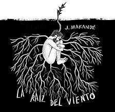 La raiz del viento - Juanito Makande - Juanito Makande (CDs)