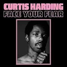 Face Your Fear - Curtis Harding - Curtis Harding (CDs)