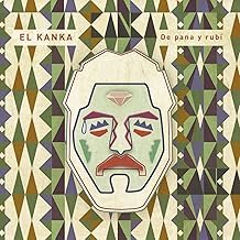 De Pana Y Rubí - Pana Y Rubí de El Kanka - Pana Y Rubí de El Kanka (Disco de Vinil)