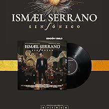 Ismael Serrano. Sinfónico (2lp). - Ismael Serrano - Ismael Serrano (CDs)