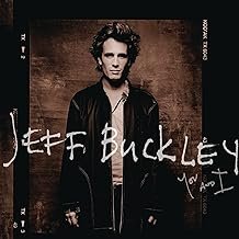 You And I - Jeff Buckley - Jeff Buckley (CDs)