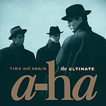 Time And Again: The Ultimate A-Ha - A-Ha - A-Ha (CDs)