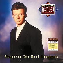 Whenever You Need Somebody - Rick Astley - Rick Astley (CDs)