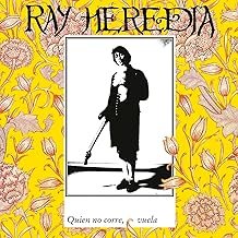 Quien No Corre Vuela - Ray Heredia - Ray Heredia (Disco de Vinil)
