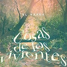 Cosas De Los Vivientes - Los Vivientes de El Kanka - Los Vivientes de El Kanka (Disco de Vinil)