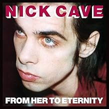 From Her To Eternity - Nick Cave & The Bad Seeds - Nick Cave & The Bad Seeds (Disco de Vinil)