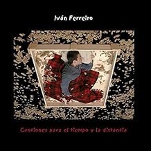 Canciones Para El Tiempo Y La Distancia - Ivan Ferreiro - Ivan Ferreiro (CDs)