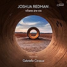 where are we - Joshua Redman - Joshua Redman (CDs)