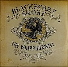 The Whippoorwill [UK with 3 Bonus Tracks] - Blackberry Smoke - Blackberry Smoke (CDs)