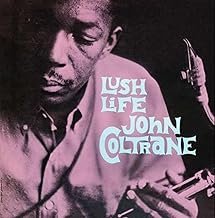 Lush Life - John Coltrane - John Coltrane (CDs)